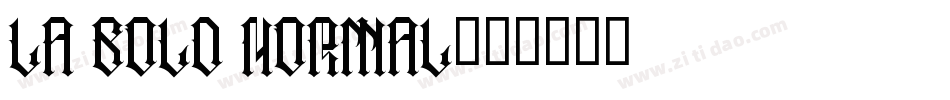 LA Bold Normal字体转换